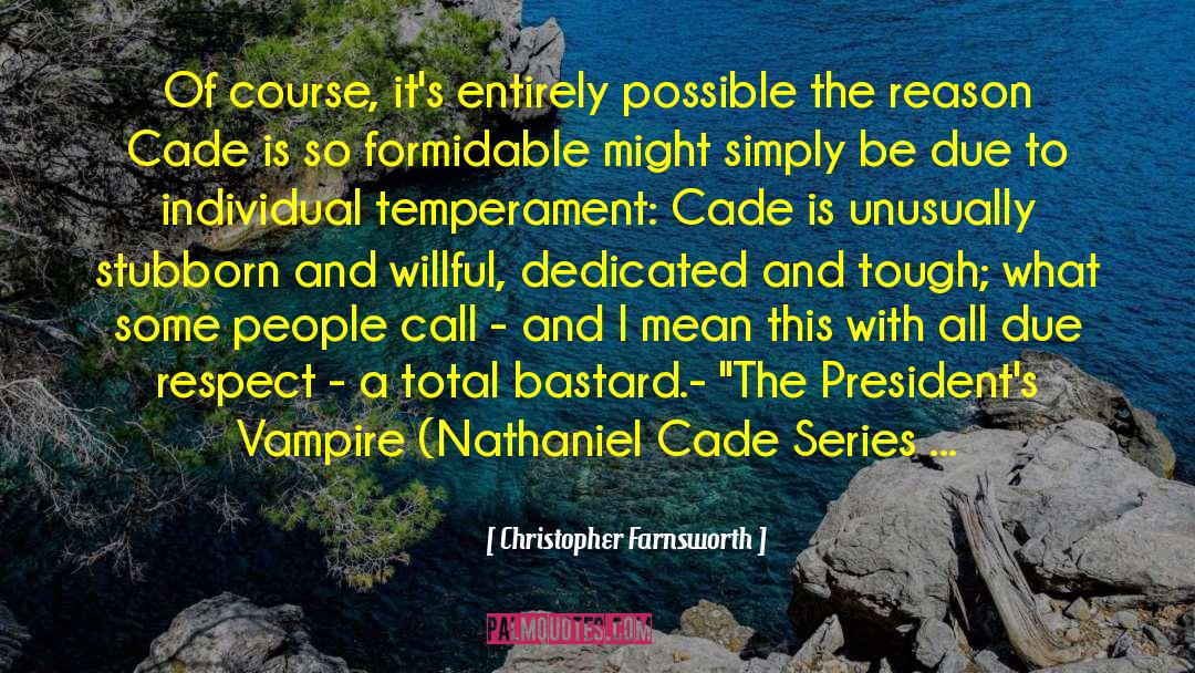 Nathaniel Cade quotes by Christopher Farnsworth