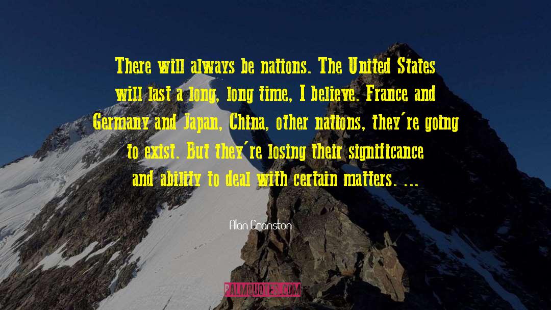Nation Blames Other Nations quotes by Alan Cranston