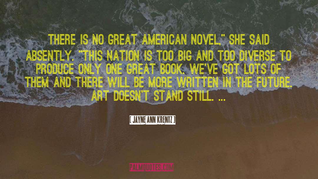 Nation Builder quotes by Jayne Ann Krentz