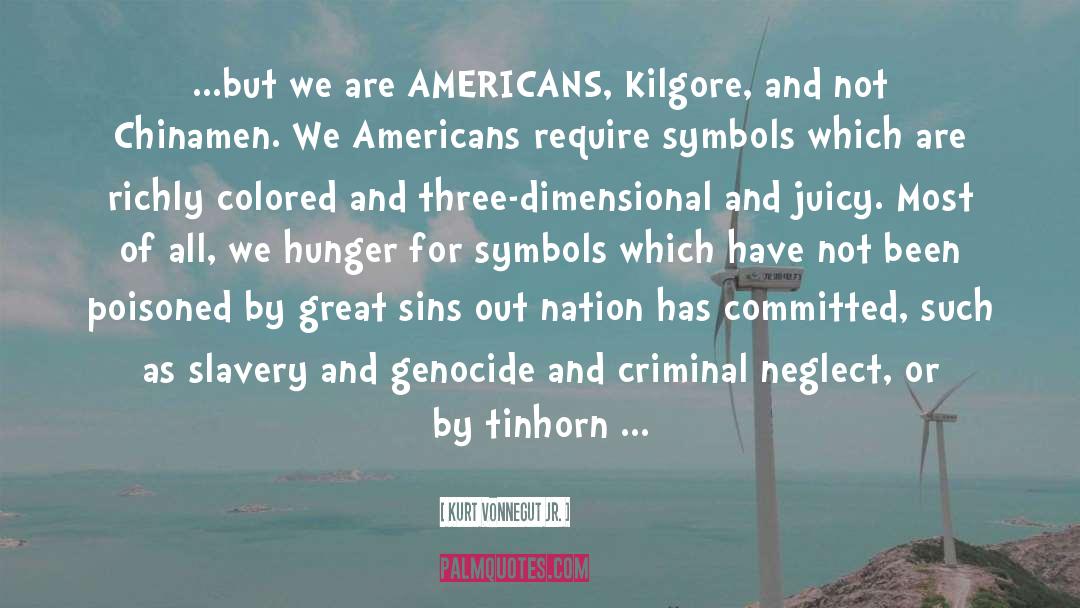 Nation Builder quotes by Kurt Vonnegut Jr.