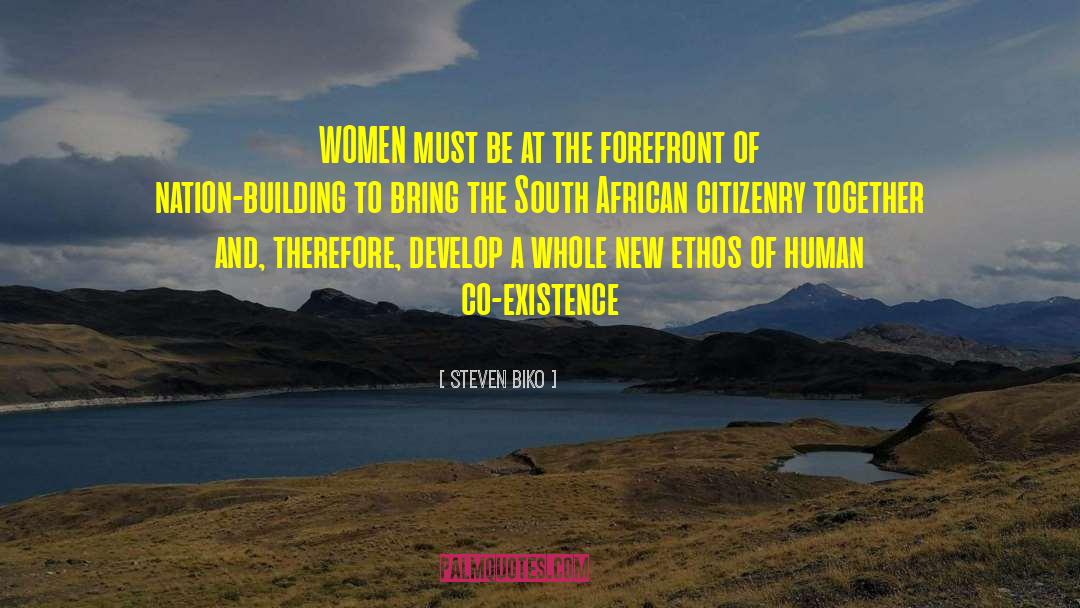 Nation Building quotes by Steven Biko