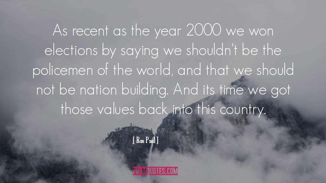 Nation Building quotes by Ron Paul