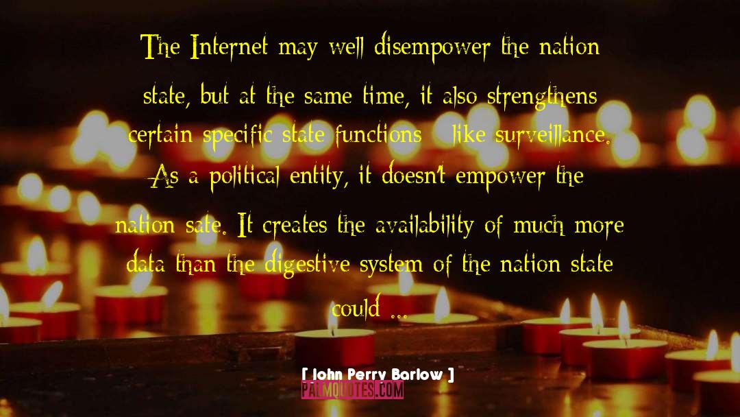 Nation State quotes by John Perry Barlow