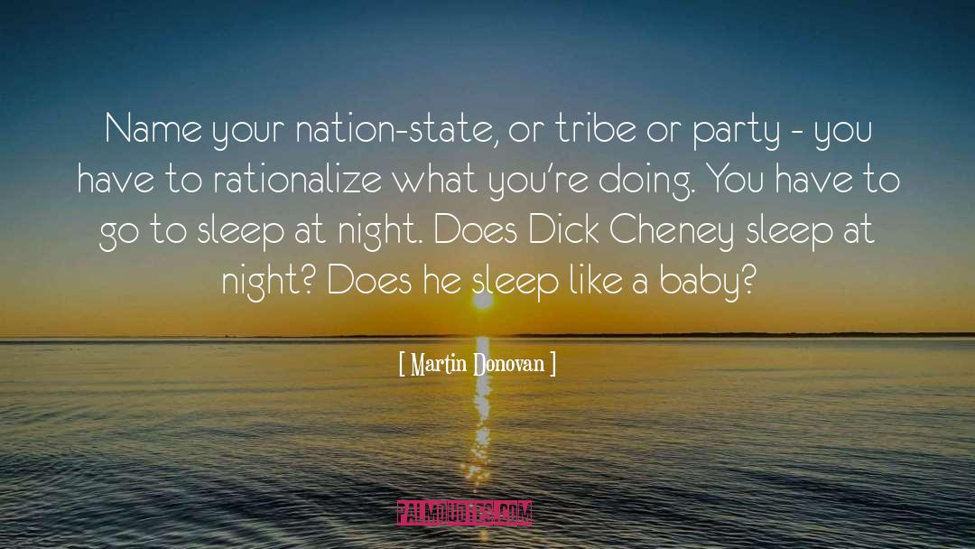 Nation State quotes by Martin Donovan
