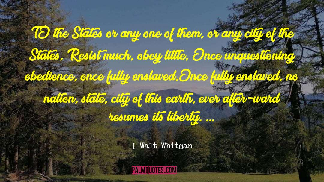 Nation State quotes by Walt Whitman