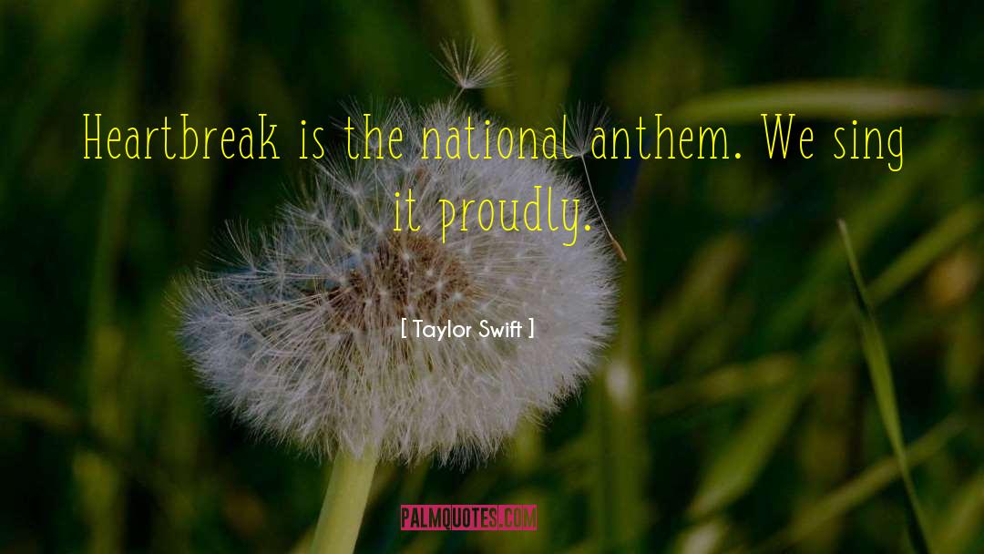 National Anthem quotes by Taylor Swift