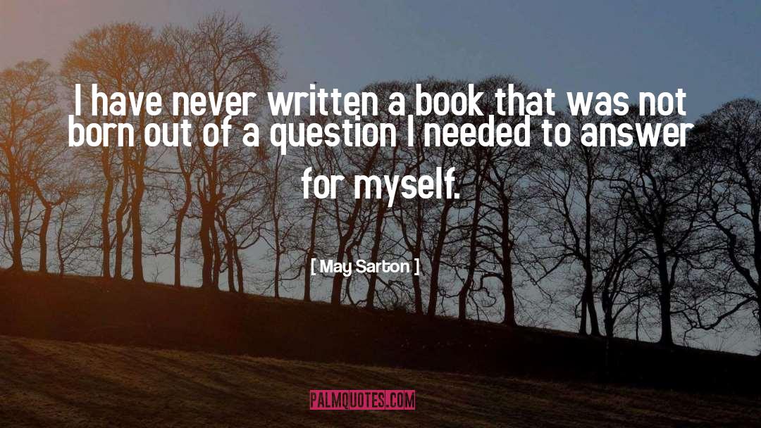 National Book Award For Fiction quotes by May Sarton