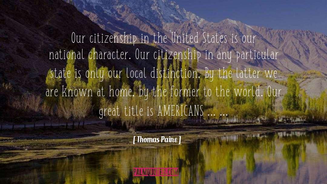 National Character quotes by Thomas Paine