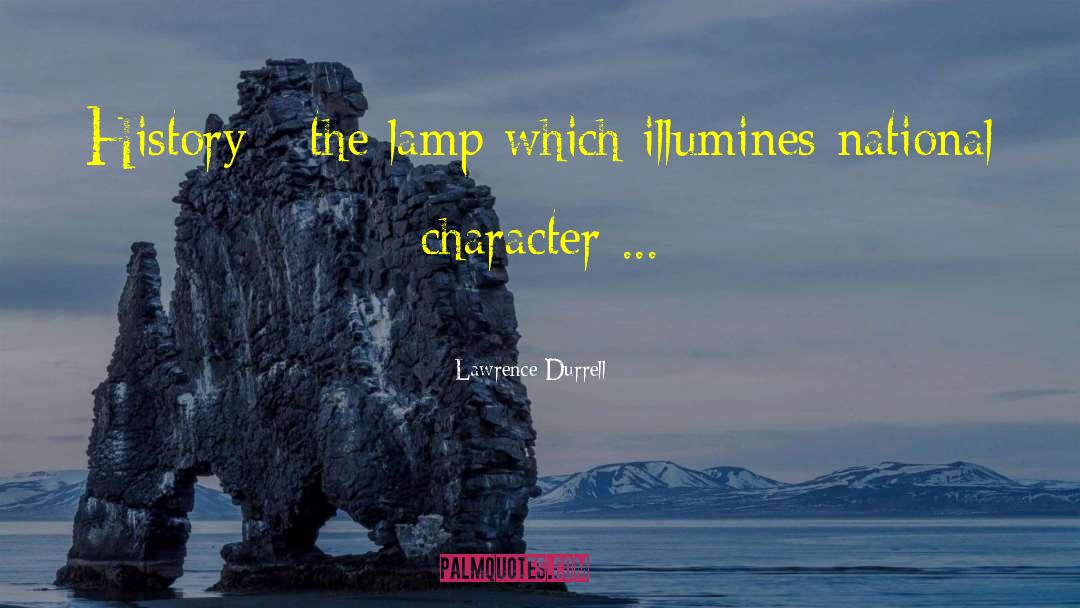 National Character quotes by Lawrence Durrell