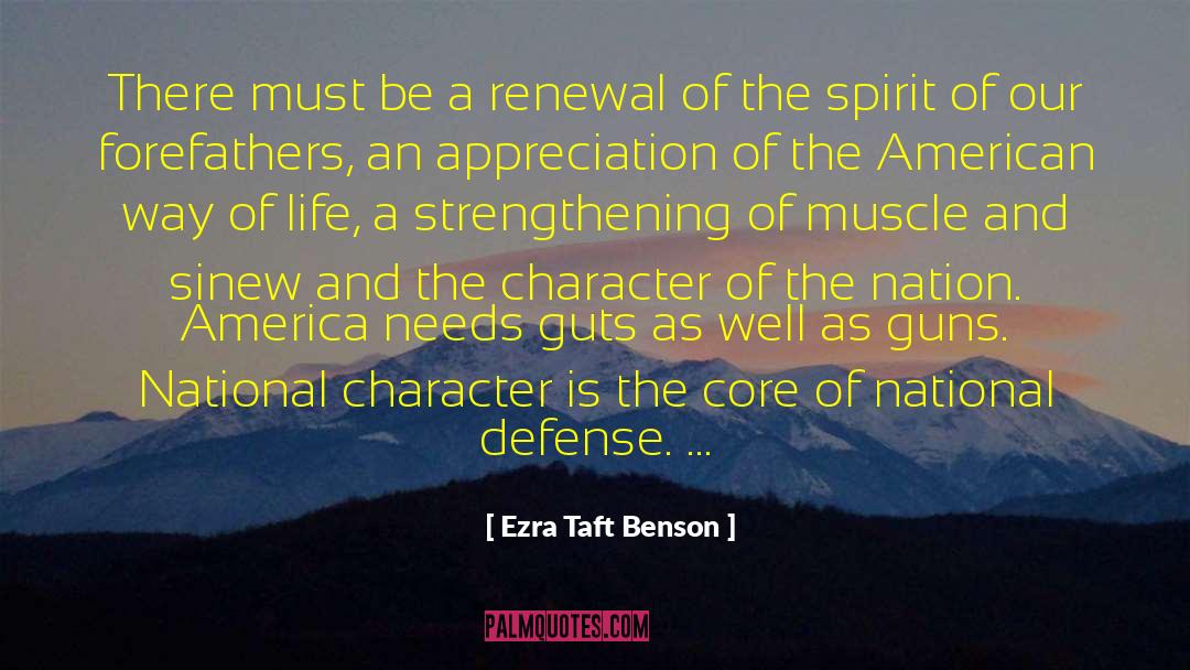 National Character quotes by Ezra Taft Benson