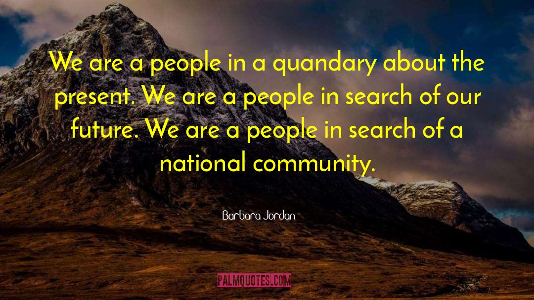 National Community quotes by Barbara Jordan