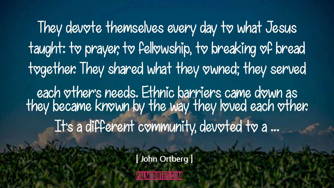 National Day Of Prayer quotes by John Ortberg