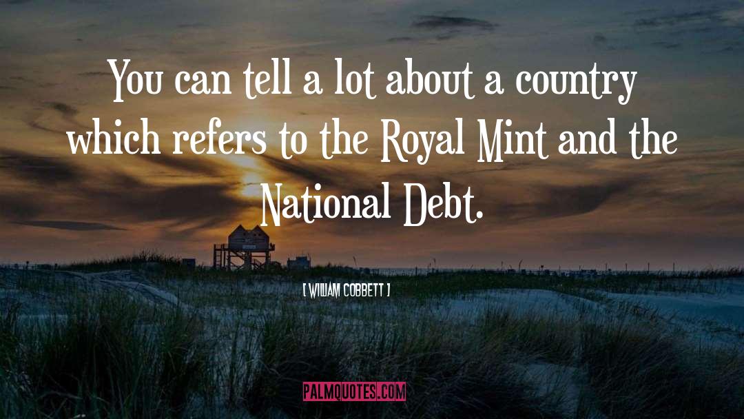 National Debt quotes by William Cobbett