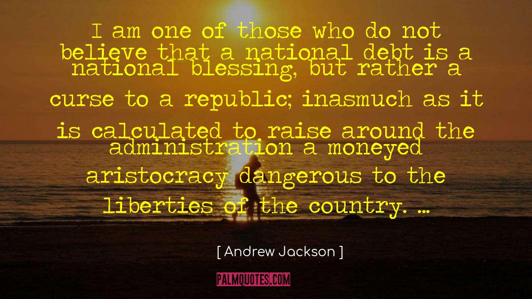 National Debt quotes by Andrew Jackson