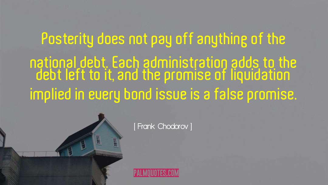 National Debt quotes by Frank Chodorov