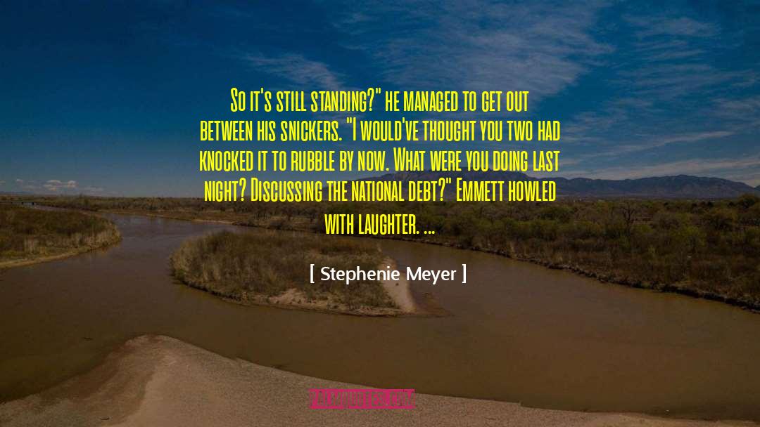 National Debt quotes by Stephenie Meyer