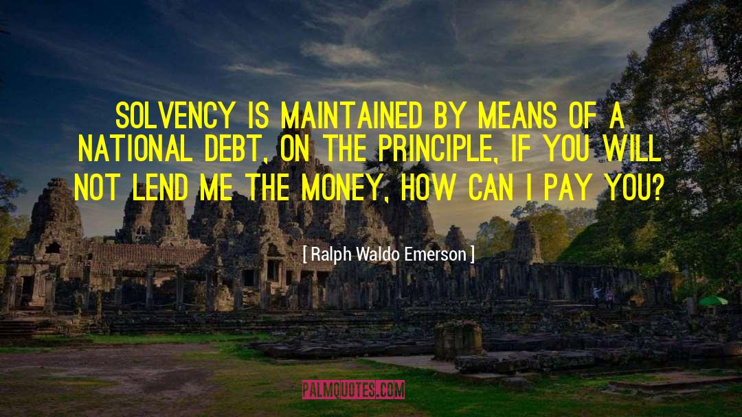 National Debt quotes by Ralph Waldo Emerson