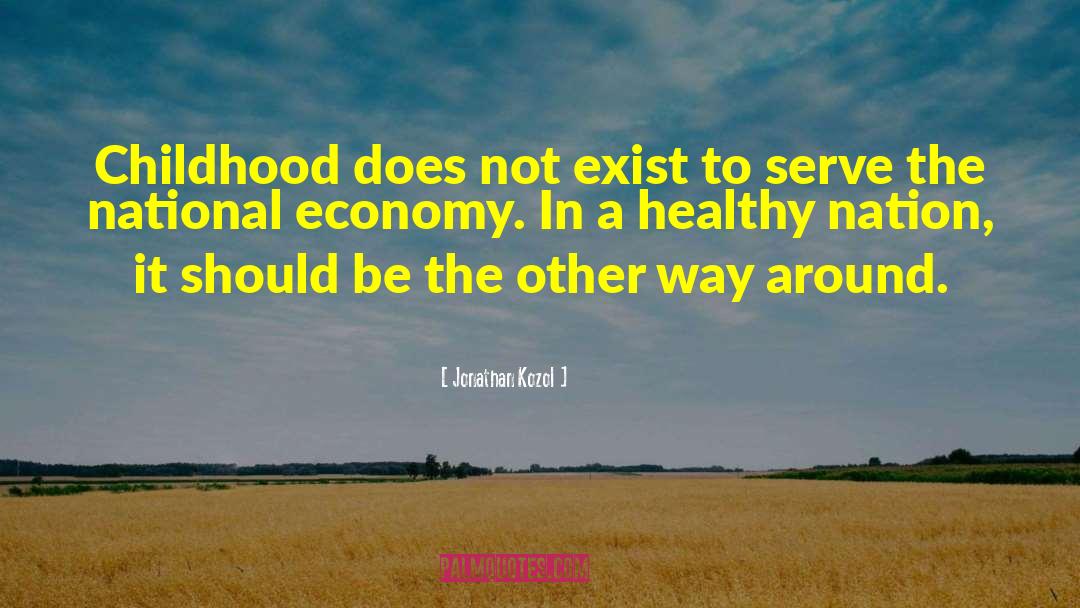 National Economy quotes by Jonathan Kozol