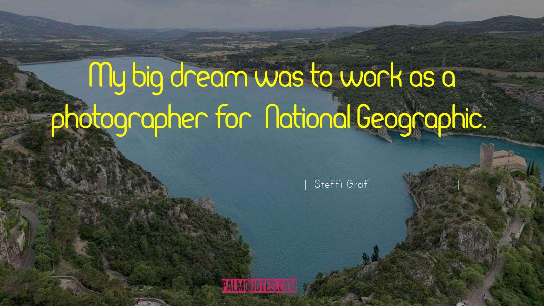 National Geographic quotes by Steffi Graf