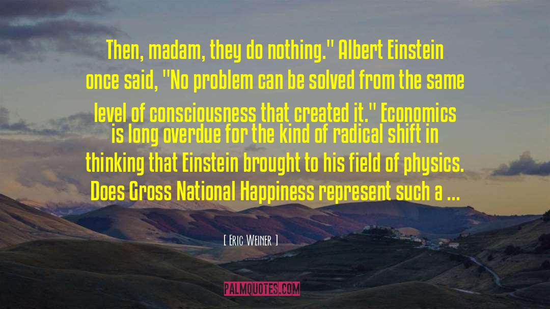 National Geographic quotes by Eric Weiner
