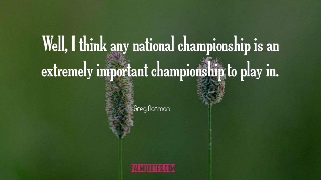 National Gf Day quotes by Greg Norman