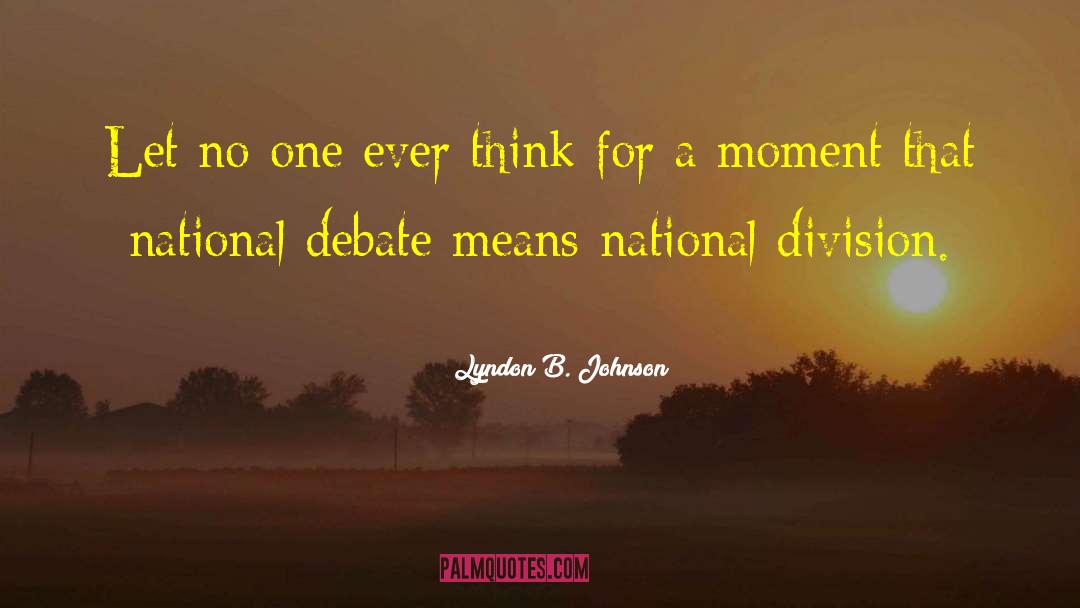 National Gf Day quotes by Lyndon B. Johnson