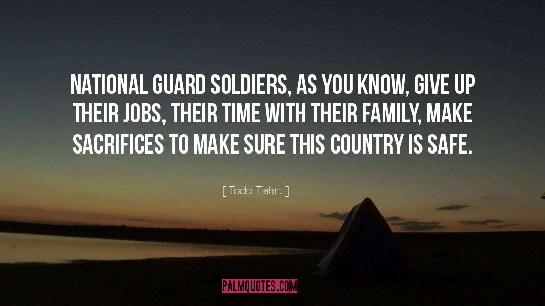 National Guard quotes by Todd Tiahrt