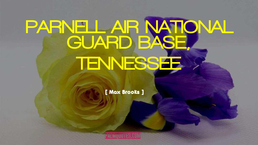 National Guard quotes by Max Brooks
