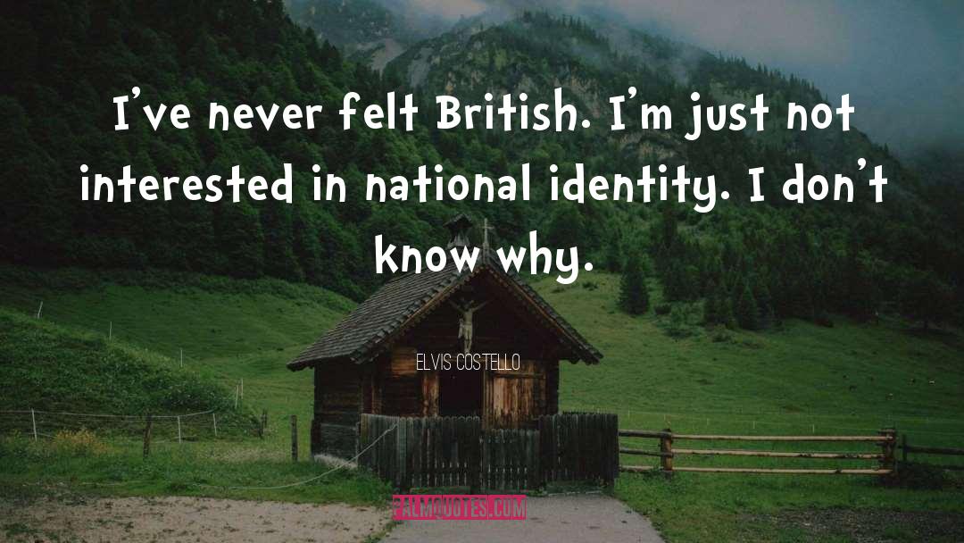 National Identity quotes by Elvis Costello