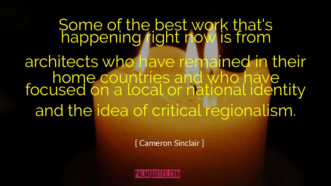 National Identity quotes by Cameron Sinclair