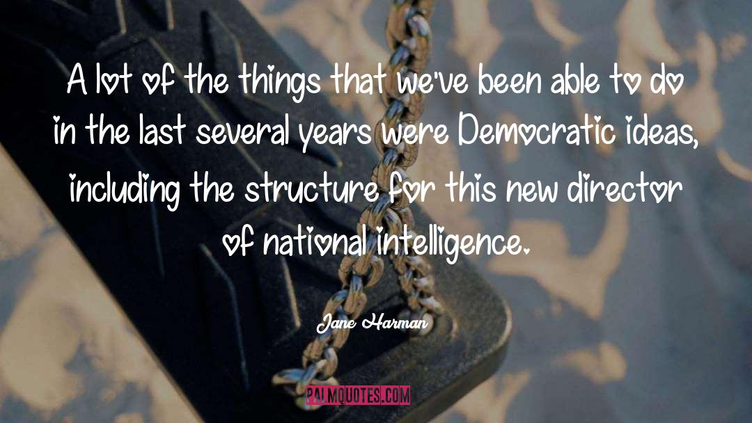 National Intelligence quotes by Jane Harman