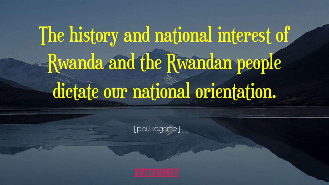 National Interest quotes by Paul Kagame