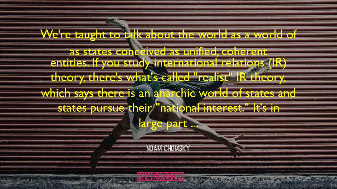 National Interest quotes by Noam Chomsky