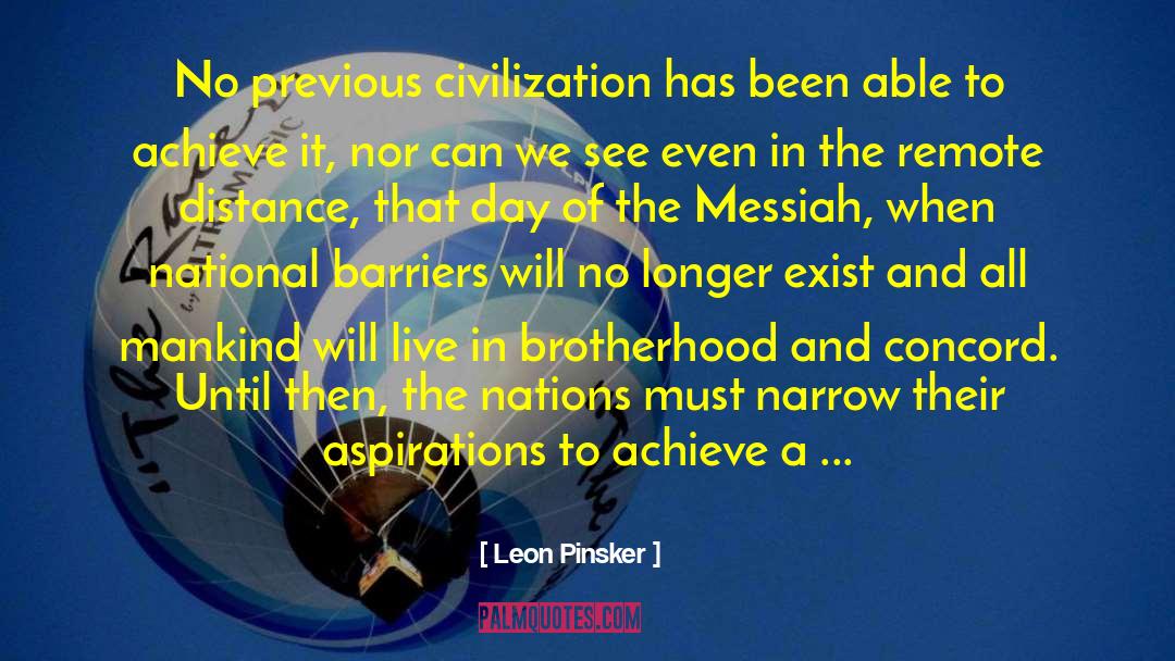 National Interests quotes by Leon Pinsker