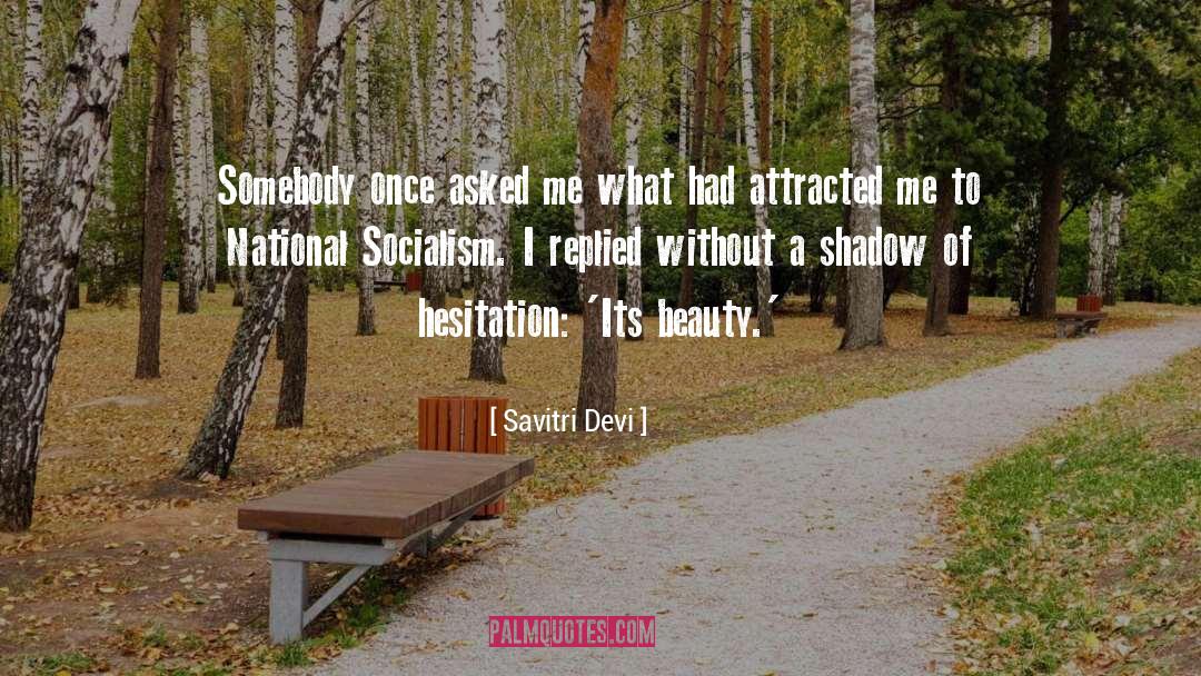 National Interests quotes by Savitri Devi