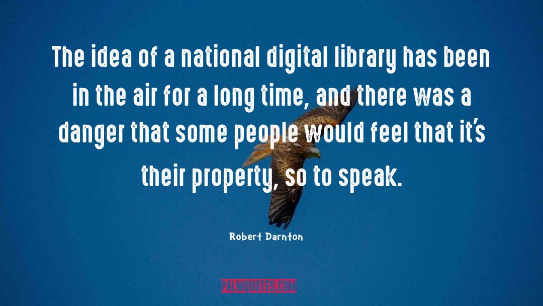 National Library Week quotes by Robert Darnton