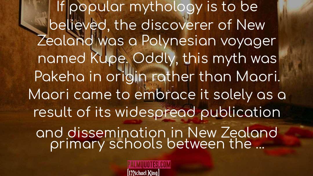 National Myth quotes by Michael King