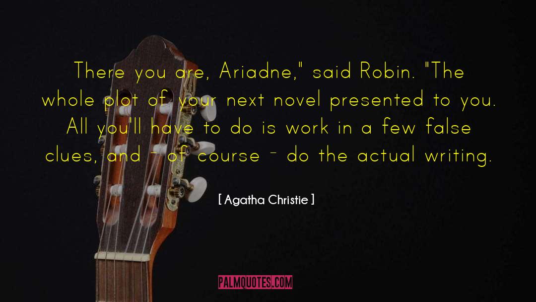 National Novel Writing Month quotes by Agatha Christie
