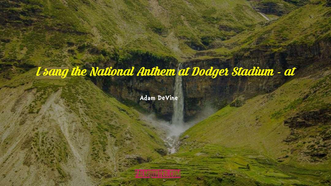 National Park quotes by Adam DeVine