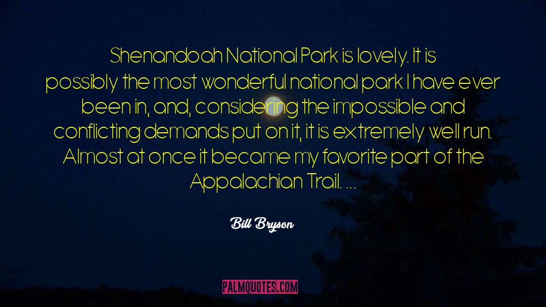 National Park quotes by Bill Bryson