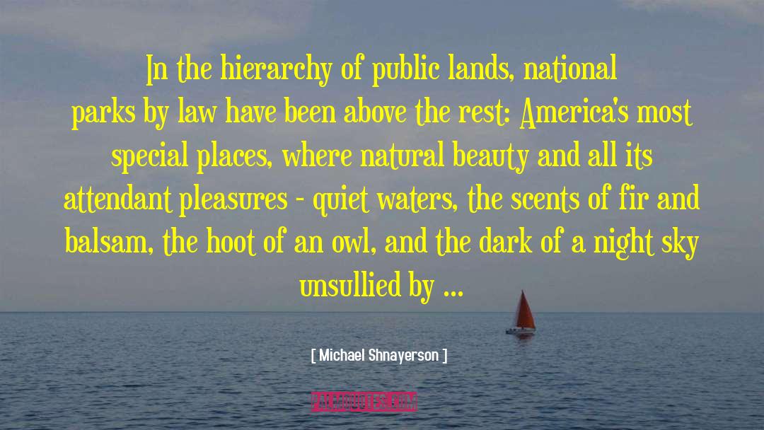 National Parks quotes by Michael Shnayerson