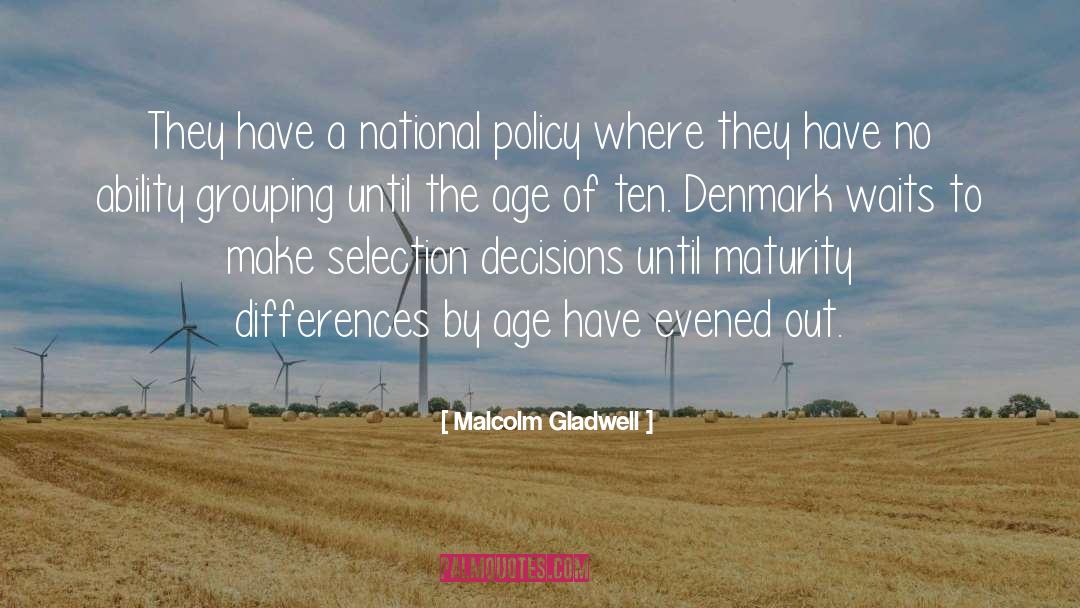 National Policy quotes by Malcolm Gladwell