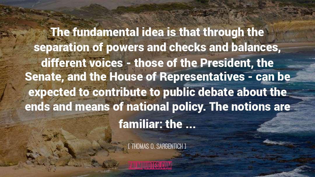 National Policy quotes by Thomas O. Sargentich