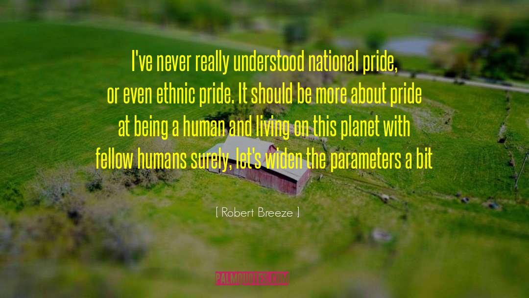 National Pride quotes by Robert Breeze