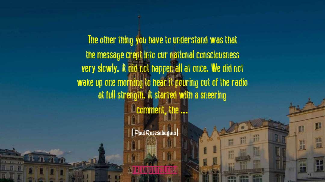National Radio Day quotes by Paul Rusesabagina
