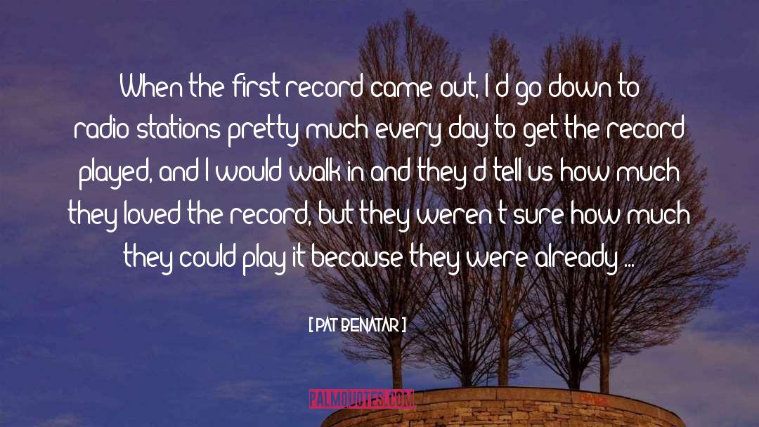 National Radio Day quotes by Pat Benatar