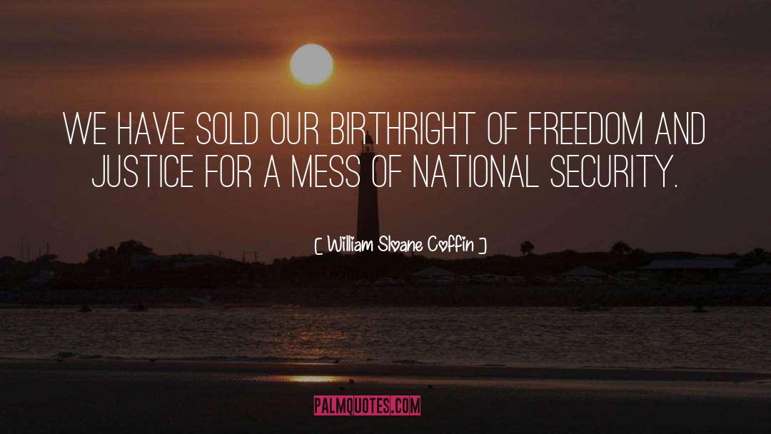 National Security quotes by William Sloane Coffin