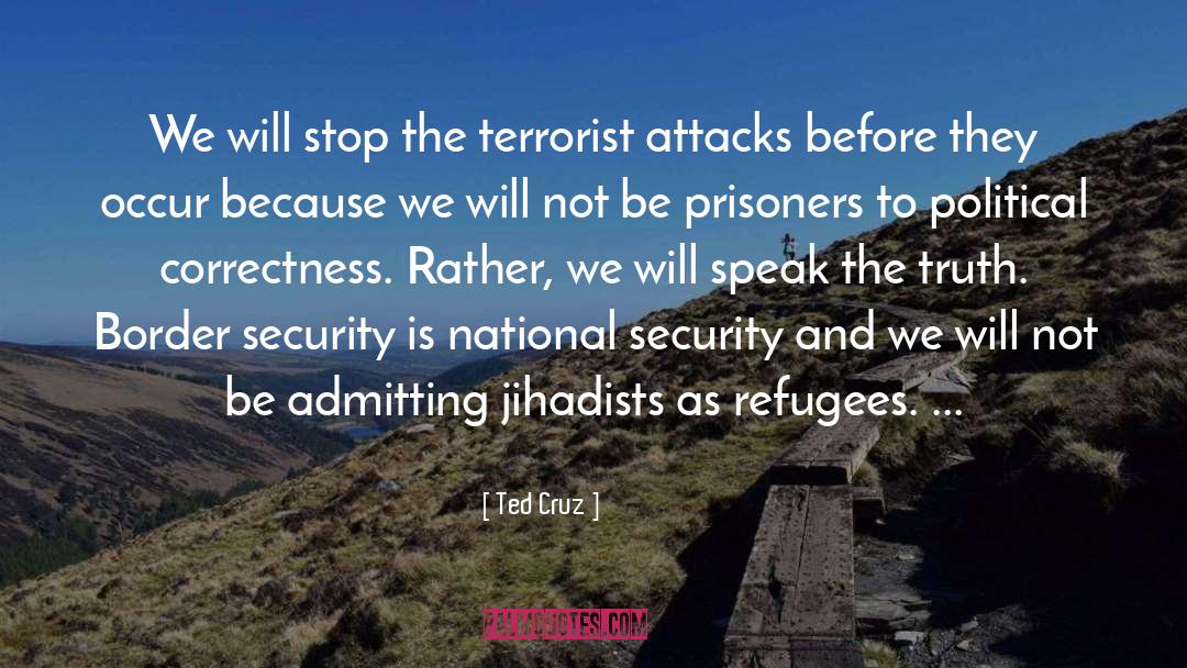 National Security quotes by Ted Cruz