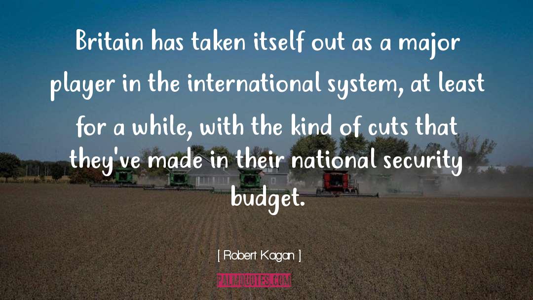 National Security quotes by Robert Kagan