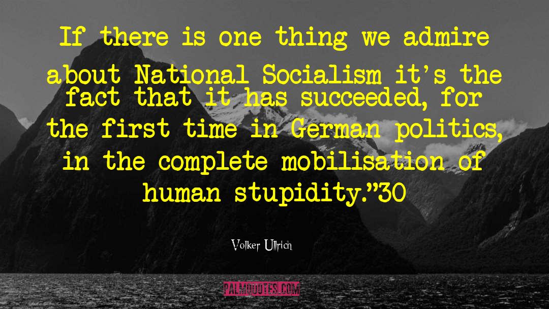 National Socialism Origin quotes by Volker Ullrich